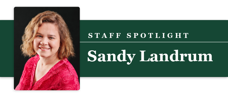 Staff spotlight featuring Sandy Landrum