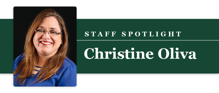 Staff spotlight featuring Christine Oliva.