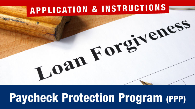 Loan forgiveness application for PPP