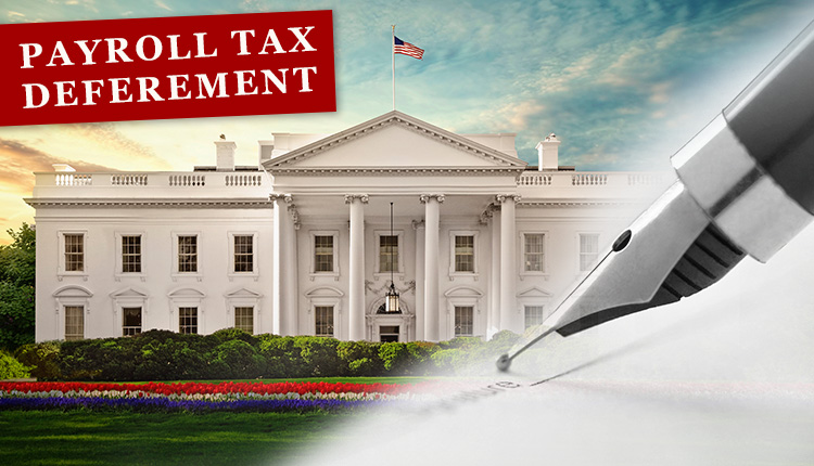 White House payroll tax deferment announcement